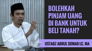Flexi cash bisa anda ajukan dengan syarat mudah dan proses cepat langsung cair. Bolehkah Pinjam Uang Di Bank Untuk Beli Tanah Ustadz Abdul Somad Lc Ma Youtube
