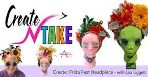 Create N Take: Frida Fest Headpieces