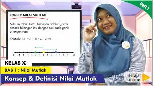 Materi nilai mutlak kelas 10 kurikulum 2013. Materi Nilai Mutlak Kelas 10 Konsep Nilai Mutlak Youtube