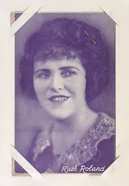 Ruth Roland from Movie Stars Exhibit Cards series (W401)
