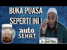 Tahap Berbuka Puasa Terbaik Dr Zaidul Akbar Youtube Kesehatan Video Sahabat