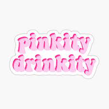 Pinkity Drinkity Stickers Redbubble
