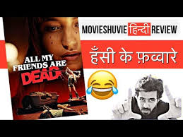 It's no secret that pretty much everyone dies in this new netflix movie from poland. All My Friends Are Dead Movie Review In Hindi Netflix Movieshuvie By Manav Youtube