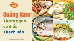 Quảng Nam: Thơm ngon cá diếc Thạch Bàn