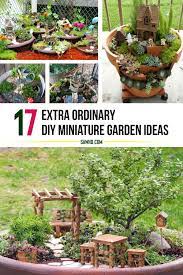 17 Chic And Easy Diy Miniature Garden Ideas Diy Miniature Garden Miniature Garden Diy