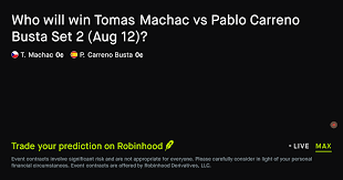 August 14, 2026: Tomas Machac vs Pablo Carreno Busta: Set 2 Winner Tennis Prediction Market