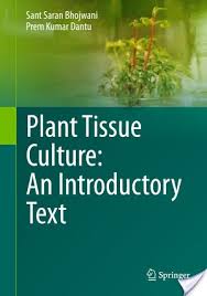 Plant cell and tissue culture. Download Plant Tissue Culture An Introductory Text Pdf