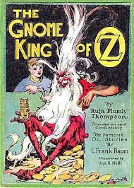 The Gnome King Of Oz Original Wizard Of Oz Wizard Of Oz Book Wizard Of Oz
