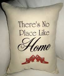 There S No Place Like Home Wizard Of Oz Dorothy Shoes Wizard Of Oz Decor Wizard Of Oz Typography Cushions