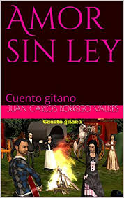 Artist · null monthly listeners. Amor Sin Ley Cuento Gitano Spanish Edition Ebook Valdes Juan Carlos Borrego Amazon In Kindle Store