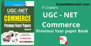 Download R Gupta S Ugc Net Commerce Previous Year Questions Solved Book Pdf Exammaterialz