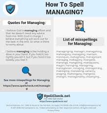 How To Spell Managing And How To Misspell It Too Spellcheck Net