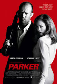 Parker is a professional thief who lives by a personal code of ethics: Review Parker This Crime Dud Should Be Illegal