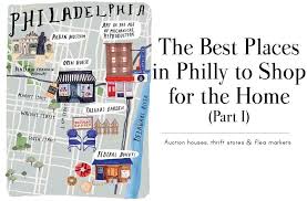 Maybe you would like to learn more about one of these? Meet Me In Philadelphia Best Places In Philly To Shop For The Home Part I