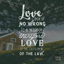 Love Your Neighbor As You Would Love Yourself Bible Apps Romans 13 10 Scripture Verses