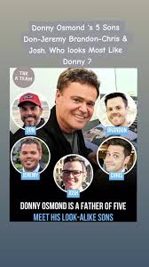 Donny Osmond's Sons Resemblance: A Visual Comparison