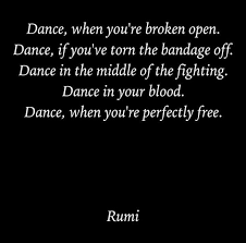 Just Dance Rumi Quotes Inspirational Words Of Wisdom Rumi
