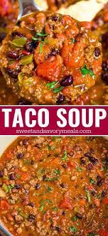Best Taco Soup Recipe One Pot Video Sweet And Savory Meals Recipe Easy Soup Recipes Soup Recipes Recipes