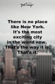The mother of all evil is speculation. 75 Quotes About New York That Honor The City That Never Sleeps Yourtango