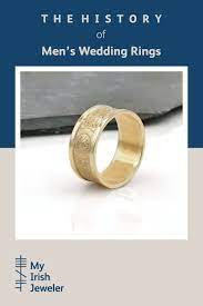 The History Of Men S Wedding Rings Irish Wedding Rings Wedding Rings Mens Wedding Rings