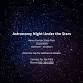 Astronomy Night Under the Stars- Henry Horton event image