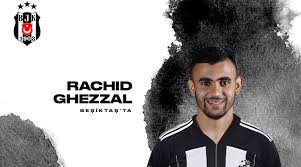 Beşiktaş rachid ghezzal ile yeniden anlaştı! Besiktas Rachid Ghezzal I Acikladi