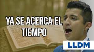 We did not find results for: Ya Se Acerca El Tiempo Lldm Letra