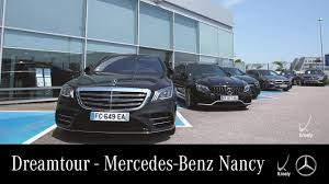 Dream Tour Mercedes Benz Nancy Youtube