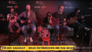 Yuksek Sadakat Belki Ustumuzden Bir Kus Gecer Kent Fm Arka Koltuk Xxl Canli Performans Youtube