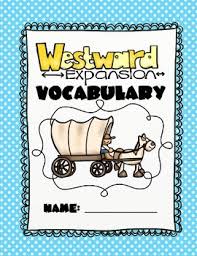 Ckla Grade 2 Domain 7 Westward Expansion Vocabulary Pack Westward Expansion Vocabulary Cards 2nd Grade