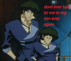 Don T Talk To Me Or My Son Ever Again A Guide To A Great Meme