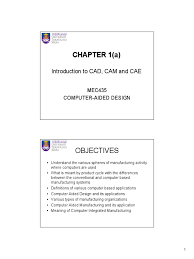 This page is about the meanings of the acronym/abbreviation/shorthand cad in the computing field in general and in the computing terminology in particular. Chapter 1a Computer Aided Design Simulation