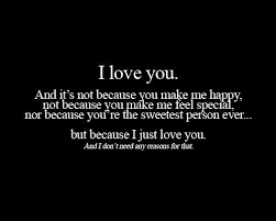 Just Because I Love You Quotes Sayings Just Because I Love You Picture Quotes