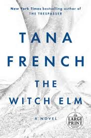The Witch Elm By Tana French 9780735224643 Penguinrandomhouse Com Books Good Thriller Books Tana French Fallen Book