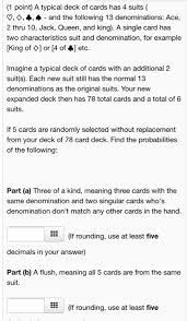 Stop the infusion and remove the device. 1 Point A Typical Deck Of Cards Has 4 Suits V 0 Chegg Com
