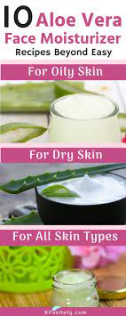 10 Easy Aloe Vera Face Moisturizer Recipes Blissonly Aloe Vera Face Moisturizer Aloe Vera For Face Homemade Face Moisturizer