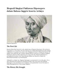 Hal ini adalah suatu hal yang belum pernah terjadi sebelumnya. Biografi Singkat Pahlawan Diponegoro Dalam Bahasa Inggris Beserta Artinya Indonesian People Java