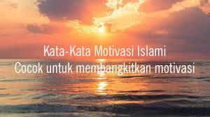 Ia juga mampu menjadi jawaban atau solusi atas hal buruk yang kita alami. Kata Kata Motivasi Islami Yang Cocok Untuk Dijadikan Status Media Sosial Facebook Instagram Tribun Sumsel