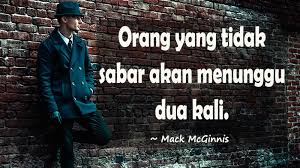 Dengan kata lain, kesabaran adalah kunci keberhasilan hidup dan jalan menuju kemenangan. Kata Kata Sabar Menunggu Yang Menyentuh Hati Posbagus