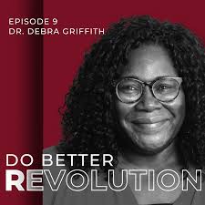 DO BETTER with Debra