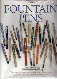 It's been over a year since my favorite 5 vintage fountain pens list changed. Fountain Pens The Collector S Guide To Selecting Buying And Enjoying New And Vintage Fountain Pens Steinberg Jonathan Amazon De Bucher
