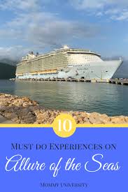 You dislike feeling like you're in a large resort at sea. 10 Must Do Experiences On Royal Caribbean S Allure Of The Seas Mommy University