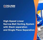 High Speed Linear Narrow Band Sorting System with Stack separation and  Single Piece Separation