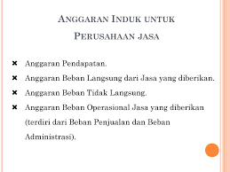 Anggaran tahunan dipecah lagi menjadi anggaran triwulan. Anggaran Induk Ppt Download