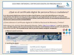 El certificado electrónico es una firma o documento digital expedida por la fábrica nacional de moneda y timbre (fnmt). Guia Para Obtener El Certificado Digital De Persona Fisica Ayuntamiento De Pajara