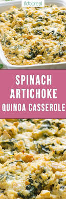 Quinoa Casserole Recipe With Artichoke Hearts Spinach And Cheese Protein Packed Choc Healthy Casserole Recipes Clean Eating Recipes For Dinner Veggie Dishes