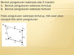 Pengukuran waterpass ini sangat penting gunanya untuk mendapatkan. Pengukuran Waterpass Ppt Download