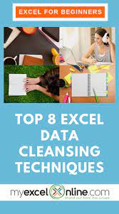 Top Excel Data Cleansing Techniques Myexcelonline Excel For Beginners Excel Formula Microsoft Excel Tutorial