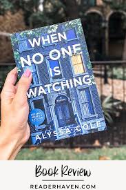 Book Review When No One Is Watching By Alyssa Cole Reader Haven In 2020 Books Book Blogger Book Review