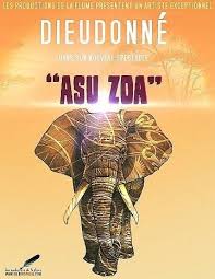 L'humour de dieudonné mis en images et en musique pour votre plus grand plaisir. Dieudonne Asu Zoa 2014 Streaming Gratuitrapide Streaming Asu Film Streaming
